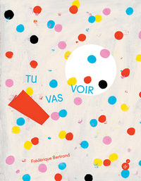 TU VAS VOIR - ILLUSTRATIONS, COULEUR