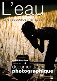 L'eau, une ressouce menacée ? - numéro 8078 novembre-décembre 2010