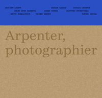 ARPENTER, PHOTOGRAPHIER - LA NOUVELLE-AQUITAINE