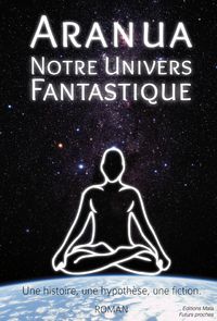 Notre univers fantastique