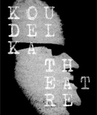 KOUDELKA THEATRE - EDITION BILINGUE FRANCAIS-ANGLAIS