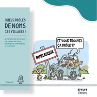 Quels drôles de noms ces villages