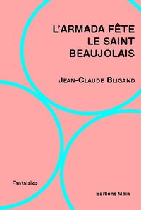 L'armada fête le saint Beaujolais