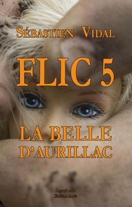 Flic 5 - La belle d'Aurillac - Episode 2
