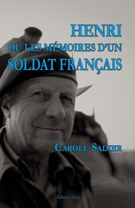 HENRI OU LES MÉMOIRES D’UN SOLDAT FRANÇAIS