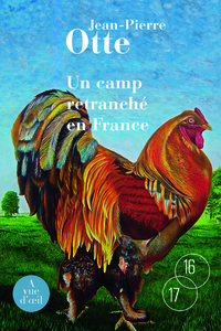 UN CAMP RETRANCHE EN FRANCE