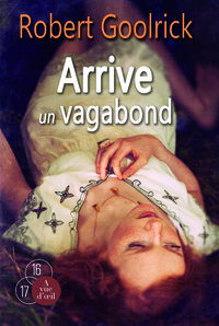 ARRIVE UN VAGABOND