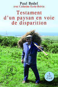 TESTAMENT D'UN PAYSAN EN VOIE DE DISPARITION