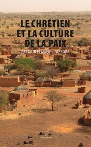 Le chrétien et La culture de La paix