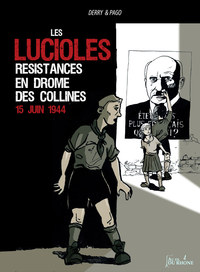 Les Lucioles - Résistances en Drôme des Collines