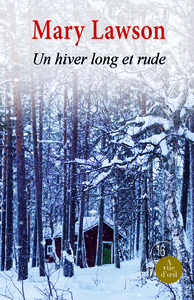 UN HIVER LONG ET RUDE