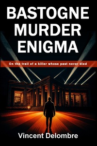 BASTOGNE MURDER ENIGMA