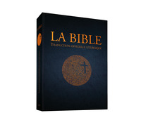 LA BIBLE - TRADUCTION OFFICIELLE LITURGIQUE - CUIR - EDITION DE REFERENCE - CUIR