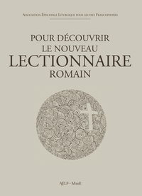 Découvrir le Lectionnaire romain