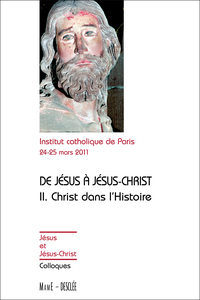 De Jésus à Jésus-Christ II Christ dans l'Histoire