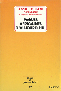 PAQUES AFRICAINES D'AUJOURD'HUI