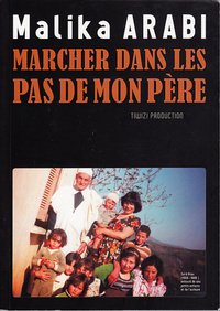 MARCHER DANS LES PAS DE MON PERE