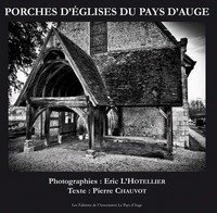 Porches d'églises du Pays d'Auge