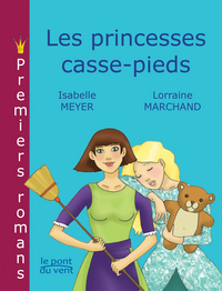 Les princesses casse-pieds