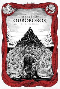 Le Serpent Ouroboros volume 2