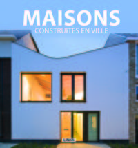 MAISONS CONSTRUITES EN VILLE