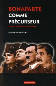 BONAPARTE COMME PRECURSEUR - RAPPORT SUR LA BANALITE DU MALE