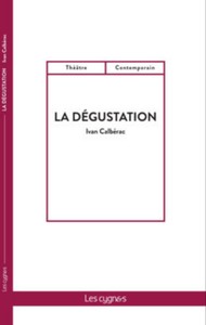 La dégustation