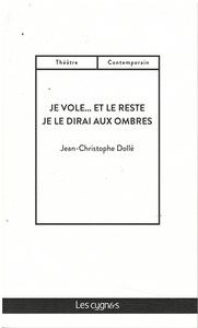 JE VOLE... ET LE RESTE