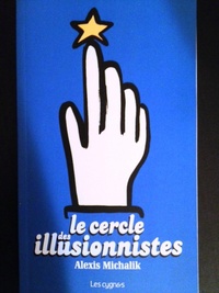 LE CERCLE DES ILLUSIONNISTES