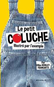 Le petit Coluche illustré par l'exemple