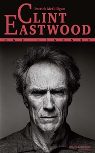 CLINT EASTWOOD - UNE LEGENDE