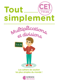 Tout simplement – Multiplications et divisions CE1