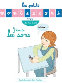 Les Petits Montessori - J'écoute les sons