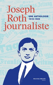 Joseph Roth, journaliste