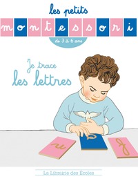 Les Petits Montessori - Je trace les lettres