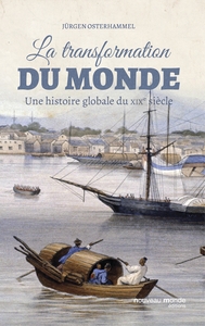 La transformation du monde au XIXème siècle