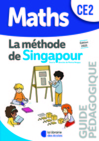Maths - Méthode de Singapour CE2, Guide pédagogique