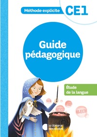 Méthode explicite CE1, Etude de la langue, Guide pédagogique