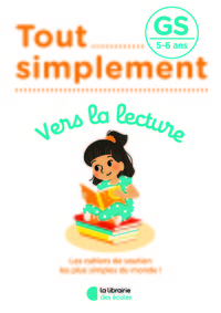 Tout simplement - Vers la lecture GS