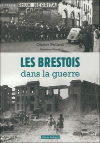 Les Brestois dans la guerre