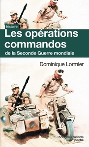 Les opérations commandos de la Seconde Guerre mondiale