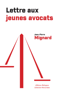 LETTRE AUX JEUNES AVOCATS