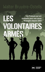 Les volontaires armés