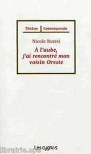 A L'AUBE, J'AI RENCONTRE MON VOISIN
