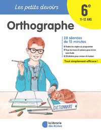 Les Petits Devoirs - Orthographe 6e