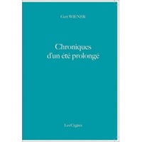 CHRONIQUES D'UN ÉTÉ PROLONGE