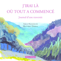 J'IRAI LA OU TOUT A COMMENCE