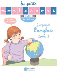 LES PETITS MONTESSORI  J APPRENDS L ANGLAIS  TOME 2