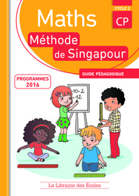 Maths - Méthode de Singapour CP, Guide pédagogique