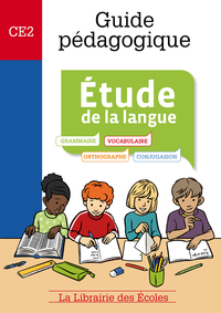 Français CE2, Guide pédagogique, Etude de la langue